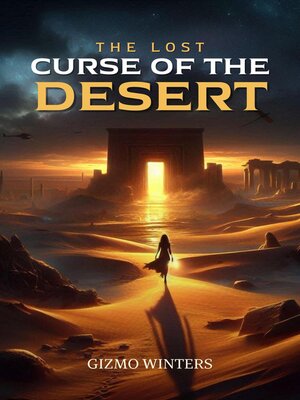 cover image of The Lost Curse of the Desert
